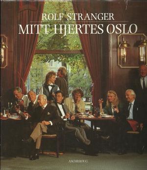 "Mitt hjertes Oslo" av Rolf Stranger