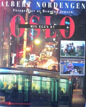 "Oslo, min egen by" av Albert Nordengen