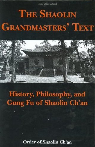 "The Shaolin Grandmasters' Text History, Philosophy, and Gung Fu of Shaolin Ch'an by Order of Shaolin Ch'an (2005-01-15)" av Order of Shaolin Ch'an