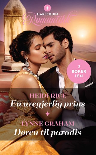 "En uregjerlig prins ; Døren til paradis" av Heidi Rice