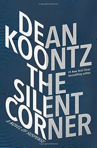 The Silent Corner - A Novel of Suspense