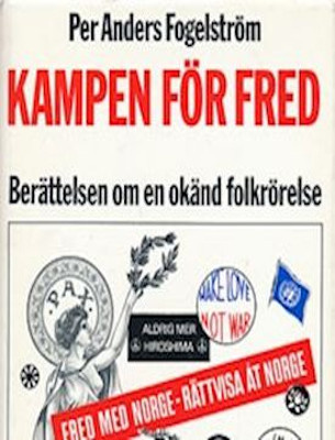 Kampen för fred - en okänd folkrörelse