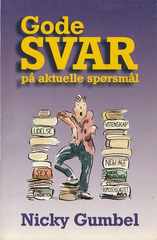"Gode svar på aktuelle spørsmål" av Nicky Gumbel