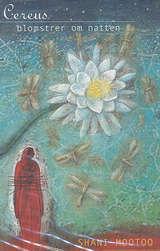 Cereus blomstrer om natten