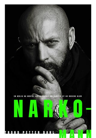 "Narko-mann" av Trond Petter Dahl