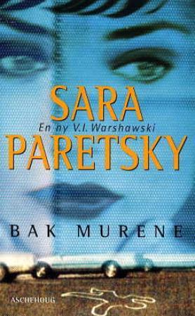 "Bak murene - en ny V.I. Warshawski" av Sara Paretsky