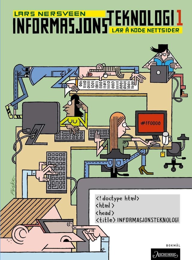 "Informasjonsteknologi 1 - lær å kode nettsider" av Lars Nersveen