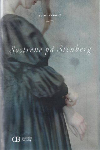 Søstrene på Stenberg - roman