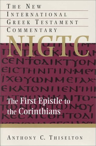 "The First Epistle to the Corinthians (New International Greek Testament Commentary)" av Anthony C. Thiselton