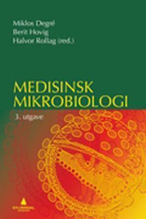 "Medisinsk mikrobiologi" av Miklos Degré