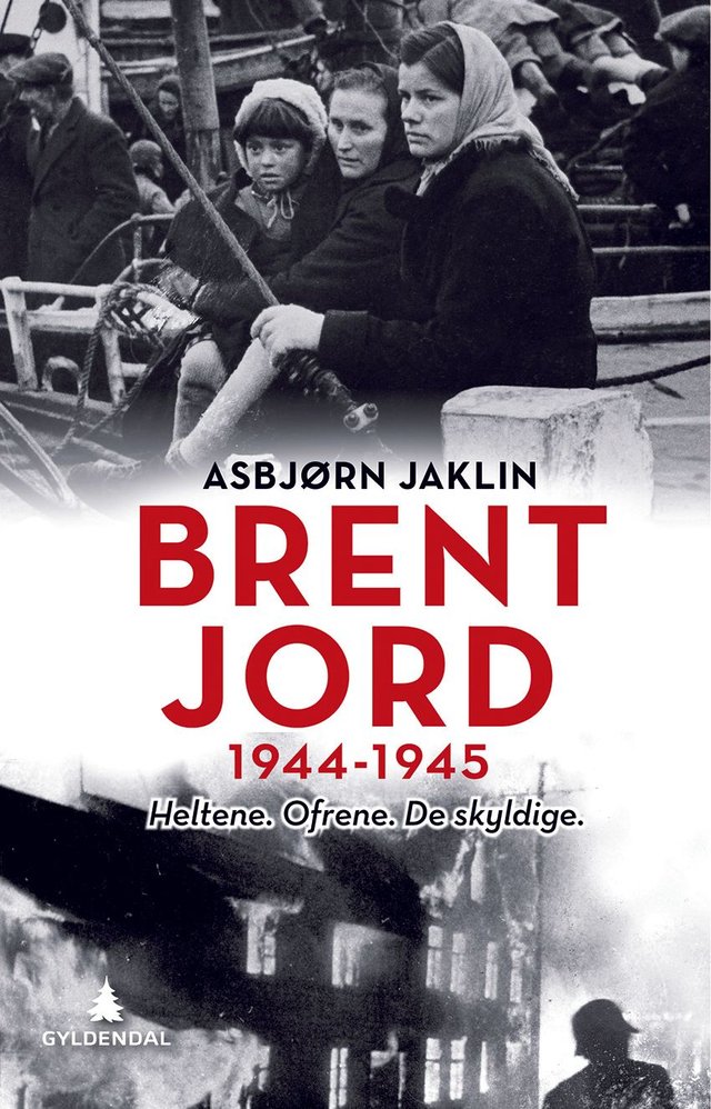 "Brent jord - heltene, ofrene, de skyldige" av Asbjørn Jaklin