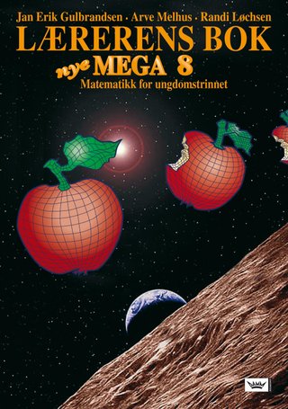 Nye mega 8 - lærerens bok : matematikk for ungdomstrinnet