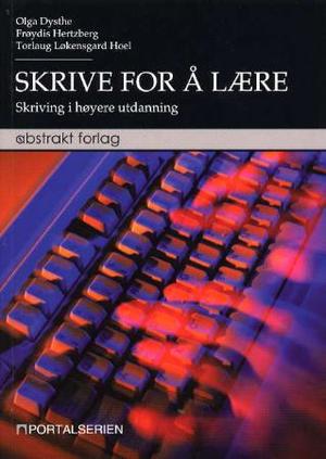 "Skrive for å lære - skriving i høyere utdanning" av Olga Dysthe