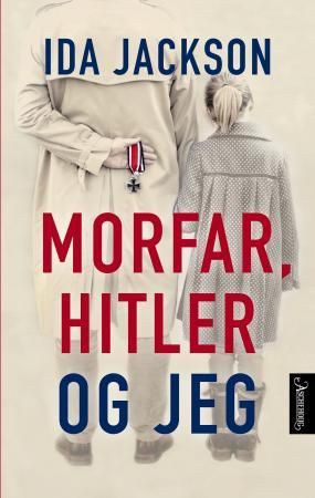 "Morfar, Hitler og jeg" av Ida Jackson