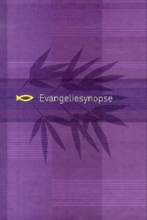 Evangeliesynopse - etter teksten i Det norske bibelselskaps reviderte oversettelse av 2005 (NTOS)