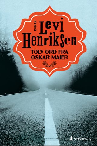 "Tolv ord fra Oskar Maier" av Levi Henriksen