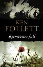 "Kjempenes fall (Norwegian text)" av Ken Follett