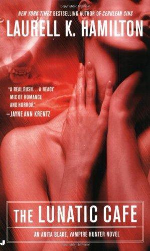"The Lunatic Cafe An Anita Blake, Vampire Hunter Novel, Volume 4" av Laurell K. Hamilton