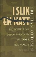 I slik en natt - historien om deportasjonen av jøder fra Norge