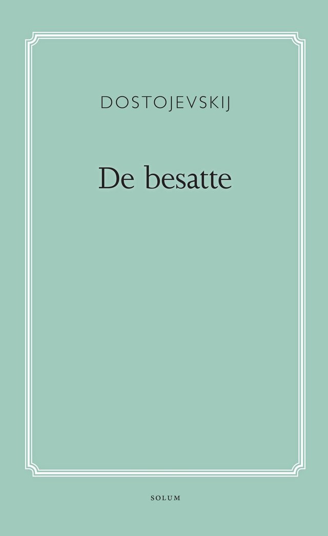 "De besatte" av Fjodor M. Dostojevskij