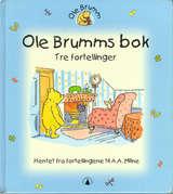 "Ole Brumms bok - tre fortellinger" av A.A. Milne