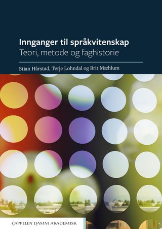Innganger til språkvitenskap - teori, metode og faghistorie