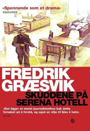 "Skuddene på Serena hotell" av Fredrik Græsvik
