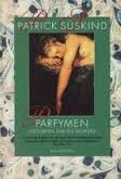 "Parfymen - historien om en morder" av Patrick Süskind