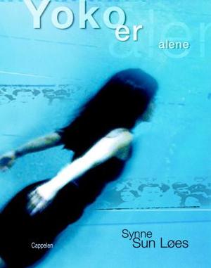 "Yoko er alene" av Synne Sun Løes