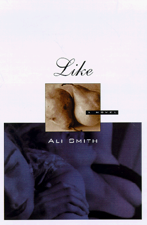 "Like" av Ali Smith