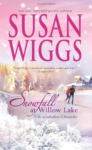 "Snowfall at Willow Lake - Lakeshore Chronicles Bk. 4" av Susan Wiggs