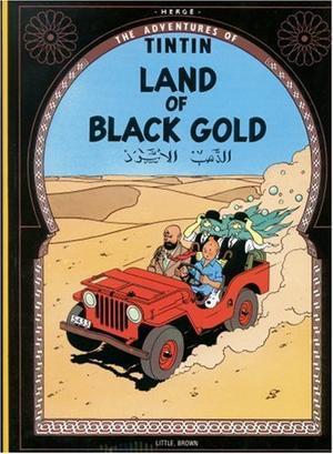 The Adventures of Tintin - Land of the Black Gold