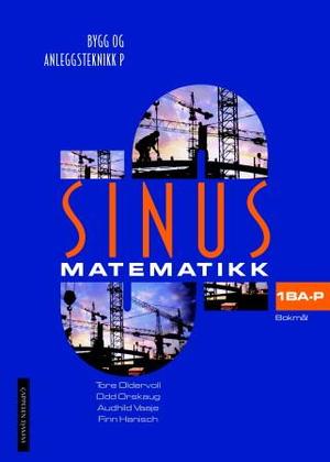 "Sinus 1 BA-P - matematikk for bygg- og anleggsteknikk P" av Tore Oldervoll