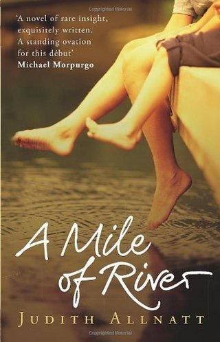 A Mile of River by Allnatt, Judith (2009) Paperback