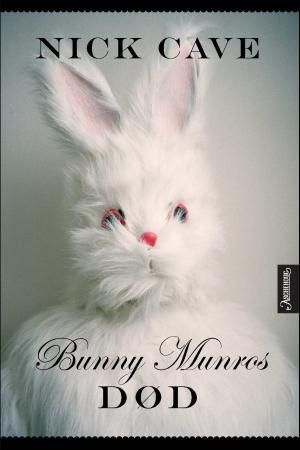 "Bunny Munros død" av Nick Cave