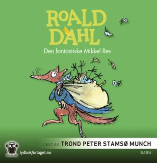 "Den fantastiske Mikkel Rev" av Roald Dahl