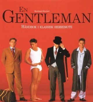 En gentleman - håndbok i klassisk herremote