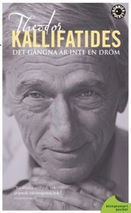 Det gångna är inte en dröm