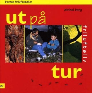Ut på tur - friluftsboka