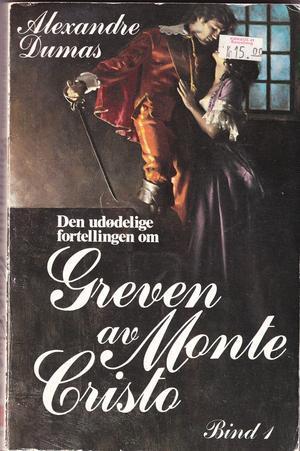 "Greven av Monte-Christo - 1" av Alexandre Dumas