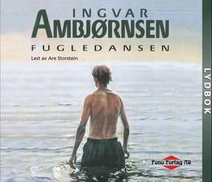 "Fugledansen" av Ingvar Ambjørnsen