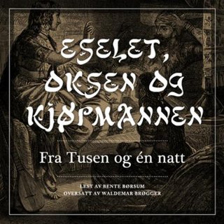 "Eselet, oksen og kjøpmannen" av Waldemar Brøgger