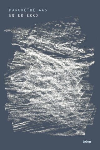 "Eg er Ekko" av Margrethe Aas