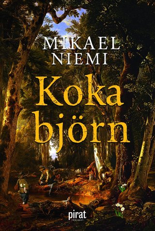 "Koka björn" av Mikael Niemi