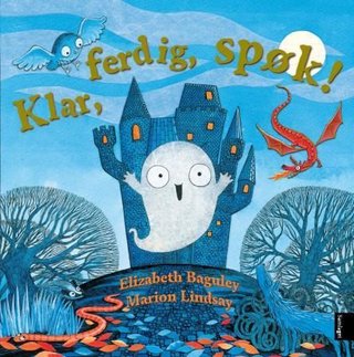 "Klar, ferdig, spøk!" av Elizabeth Baguley