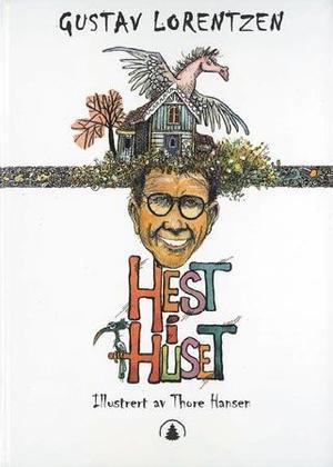 "Hest i huset - snille og ville vers" av Gustav Lorentzen