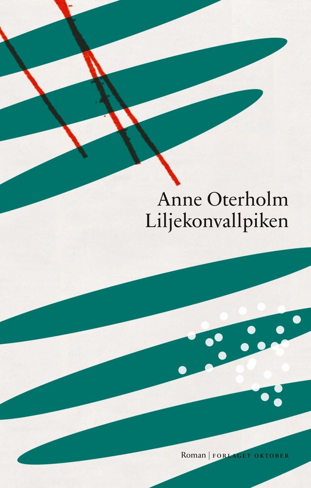 "Liljekonvallpiken - roman" av Anne Oterholm