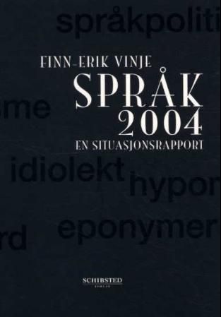 Språk 2004 - en situasjonsrapport