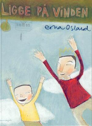 "Ligge på vinden" av Erna Osland