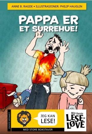 "Pappa er et surrehue!" av Anne B. Ragde